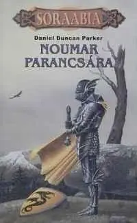 Végkiárusítás Daniel Duncan ParkerNoumar parancsára
