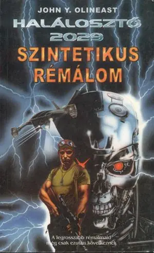 John Y. OlineastSzintetikus rémálom Végkiárusítás