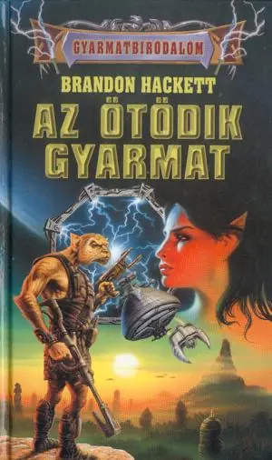 Brandon HackettAz ötödik gyarmat Outlet