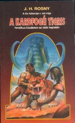 J.H. RosnyA kardfogú tigris Prémium