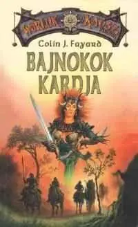 Bestseller Colin J. FayardBajnokok kardja