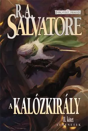 R. A. SalvatoreA kalózkirály Korlátozott ajánlat