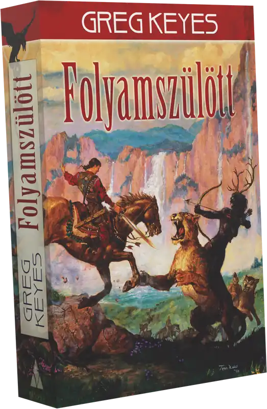 Alacsony ár Greg KeyesFolyamszülött