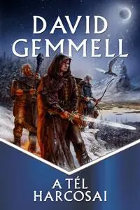 David GemmellA tél harcosai Újdonság