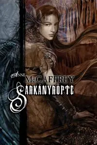 Vedd meg most Anne McCaffreySárkányröpte