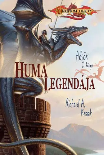 Richard A. KnaakHuma legendája Prémium