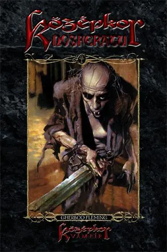 Gherbod FlemingKözépkor Nosferatu Kihagyhatatlan ajánlat