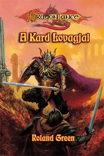 Roland GreenA Kard lovagjai Azonnali szállítás