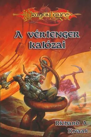 Richard A. KnaakA Vértenger kalózai Kedvezmény
