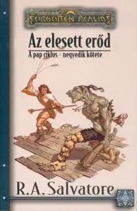 Újdonság R. A. SalvatoreAz elesett erõd