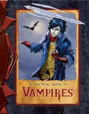 A Practical Guide to Vampires 242050000 Exkluzív ajánlat