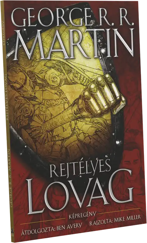 Kedvezményes ár George R. R. MartinRejtélyes lovag