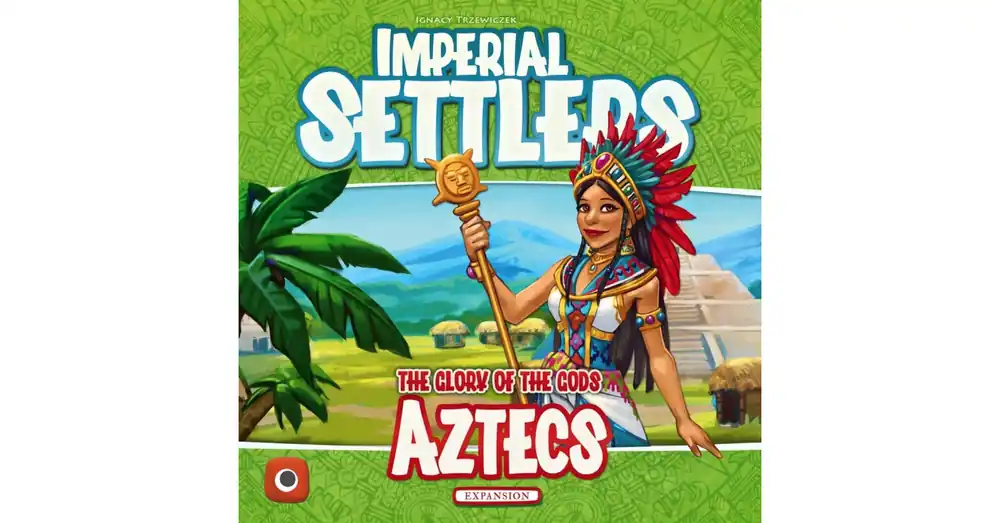 Imperial Settlers Aztecs kiegészítő Ne maradj le