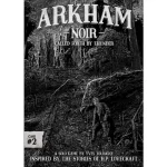 Vásárlói kedvenc Arkham Noir Called Forth by Thunder