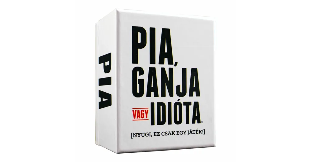 Nézd meg most Pia, ganja vagy idióta