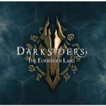 Darksiders The Forbidden Land Azonnal elérhető