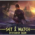 Set a Watch Doomed Run Vedd meg online