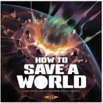 Akciós ár How To Save A World