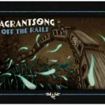 Utolsó esély Vagrantsong Off the Rails kiegészítő