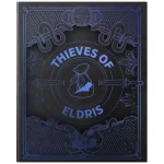 Thieves of Eldris Kihagyhatatlan ajánlat
