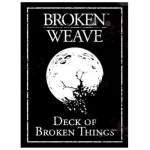 Broken Weave Deck of Broken Things Végkiárusítás