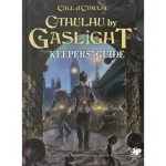 Nézd meg most Call of Cthulhu Cthulhu by Gaslight - Keepers‘ Guide