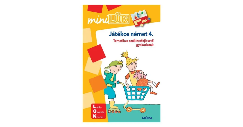 Nézd meg most Játékos német 4. - Mini Lük füzet