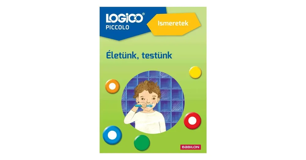 Logico Piccolo - Életünk, testünk Vedd meg most