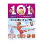 Ne maradj le 101 dolog, amit jó, ha tudsz az emberi testről könyv