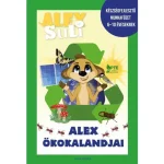 Alex ökokalandjai munkafüzet - Alex suli Utolsó esély