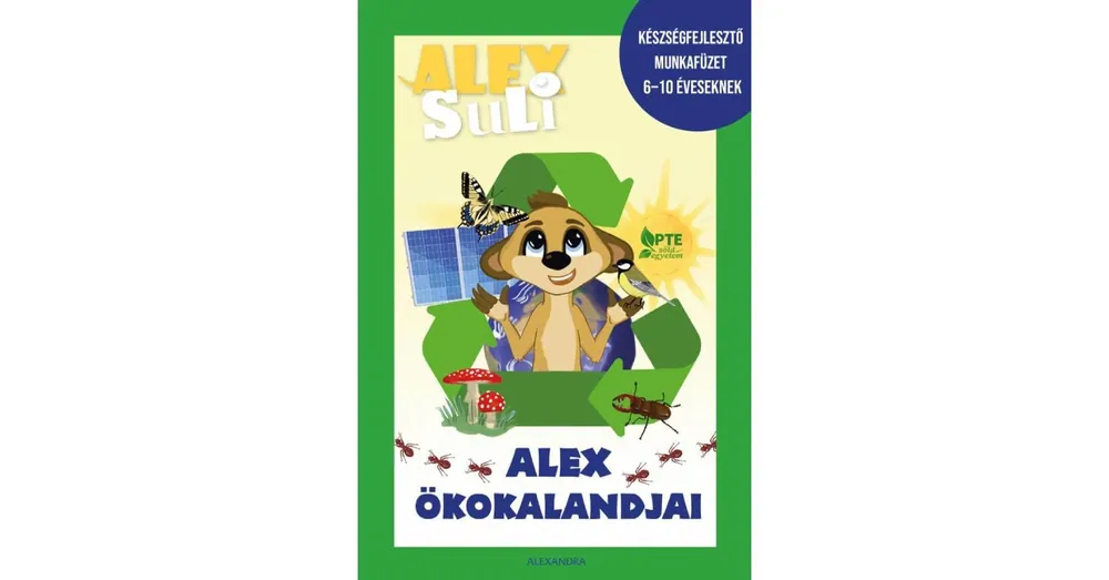 Alex ökokalandjai munkafüzet - Alex suli Utolsó esély