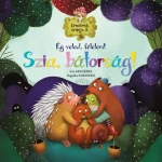 Akció Ég veled, félelem! Szia, bátorság! - Érzelmek erdeje 5. könyv