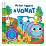 Mókás hangok - A vonat könyv Ne maradj le