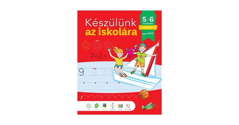 Kiárusítás Készülünk az iskolára - 5-6 éveseknek foglalkoztató füzet