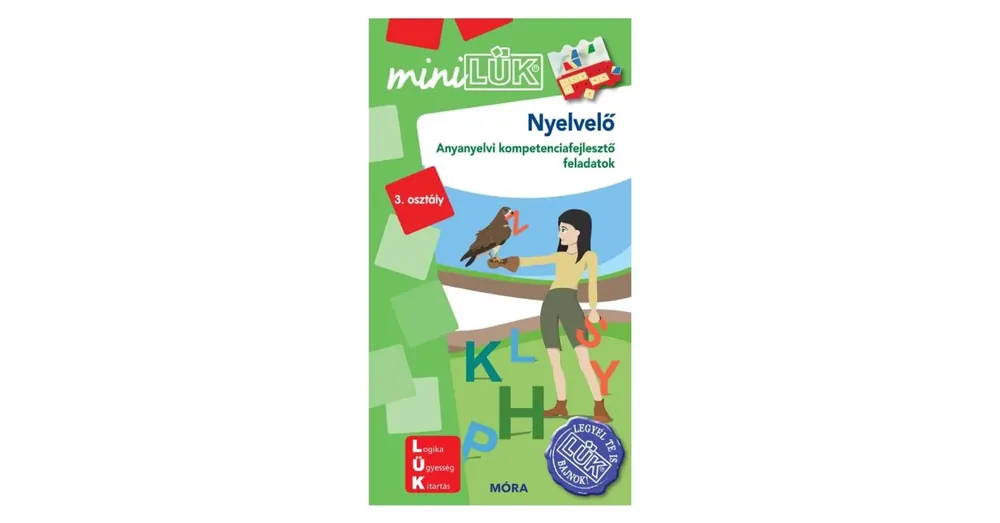 Nyelvelő - Anyanyelvi fejlesztő feladatok 3. osztály Nézd meg most