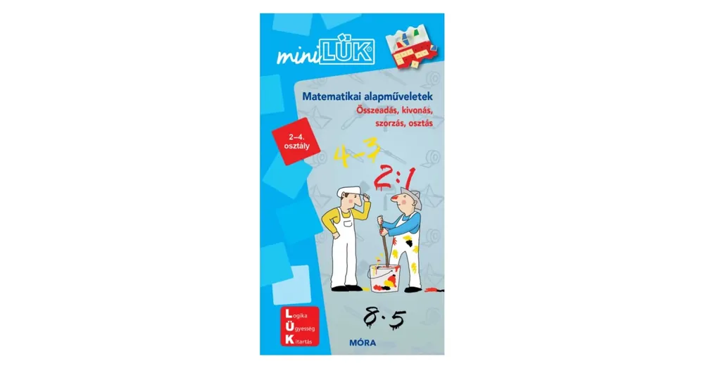 Mini lük füzet - Matematikai alapműveletek 2-4. osztály Olcsóbb