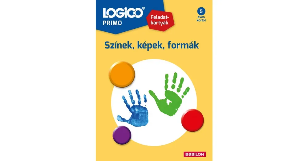 Logico Primo Színek, képek, formák 5+ Legkelendőbb