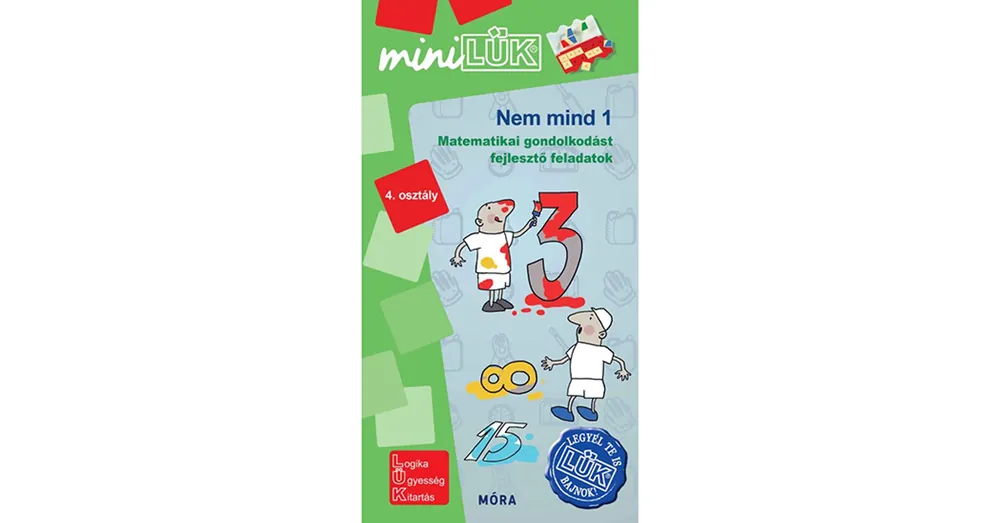 Ne maradj le Nem mind 1 - Matematikai gondolkodás 4. o. - Lük füzet