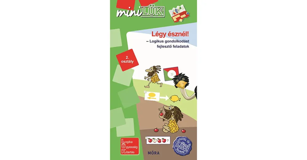 Légy Észnél - Logikus gondolkodást fejlesztő feladatok Gyors szállítás