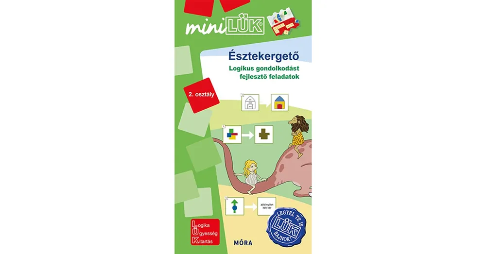 Outlet Észtekergető Logikus gondolkodást fejlesztő feladatok 2.o.