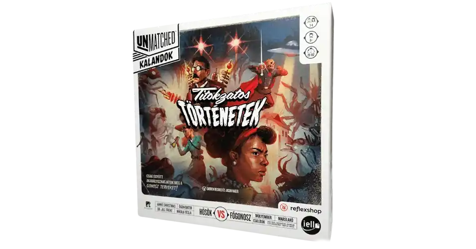 Unmatched Kalandok Titokzatos történetek Szuper ajánlat